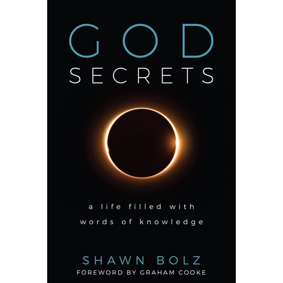 Pre-Owned God Secrets: A Life Filled with Words of Knowledge (Paperback) 1942306989 9781942306986