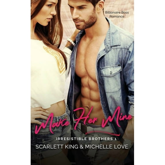 Irresistible Brothers Make Her Mine: Billionaire Boss Romance, Book 1, (Hardcover)