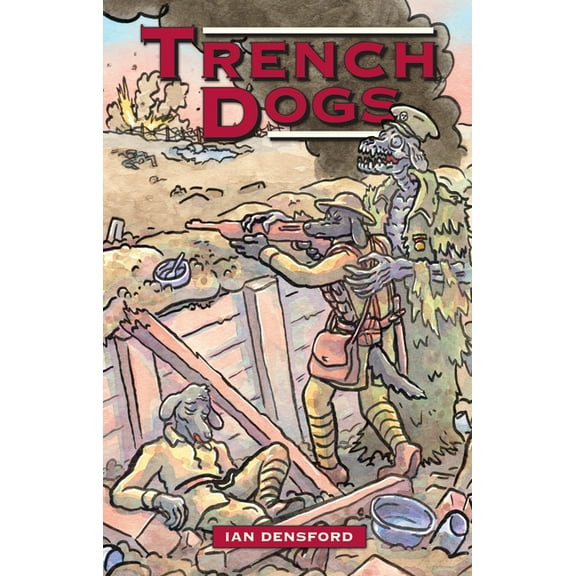 Trench Dogs, (Paperback)