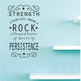thumbnail image 1 of Custom Decals Strength A River Cuts Through A Rock Not Because Of It's Power But It's Persistence. Wall Art Size: 20x40 Inches Color: Black, 1 of 1
