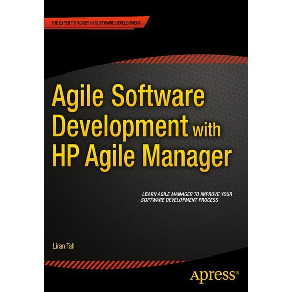 Agile Software Development with HP Agile Manager, (Paperback)