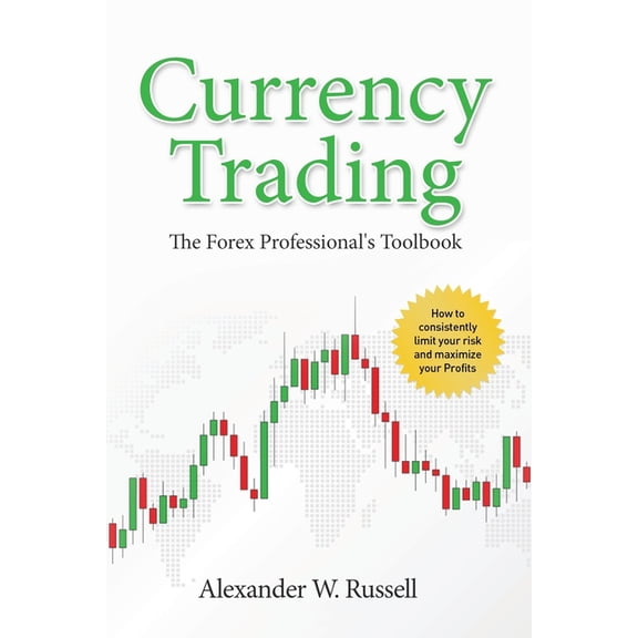 Currency Trading: The Forex Professional's Toolbook, (Paperback)