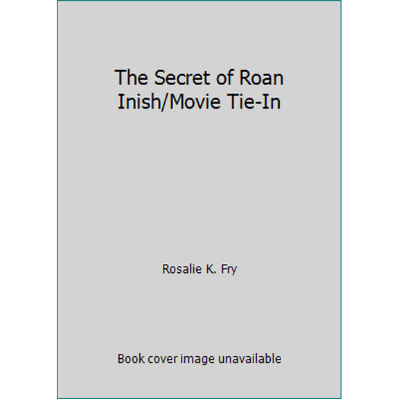 Pre-Owned The Secret of Roan Inish/Movie Tie-In (Paperback) 0786810637 9780786810635