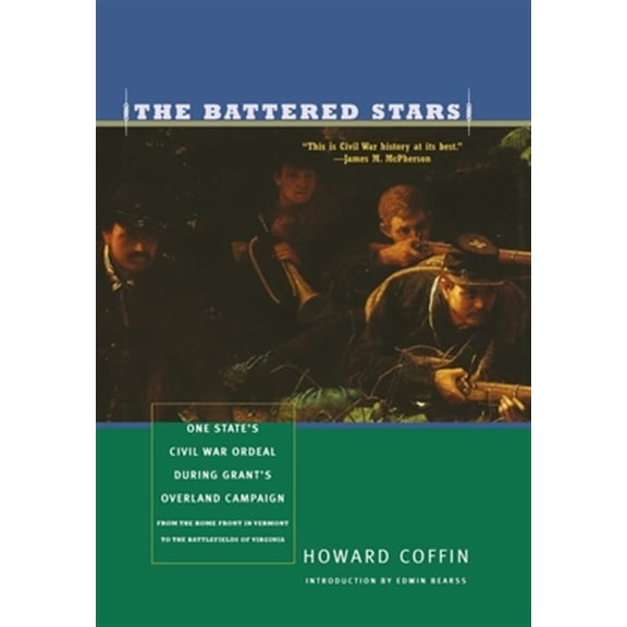 Pre-Owned The Battered Stars : One State's Civil War Ordeal During Grant's Overland Campaign (Hardcover) 9780881504873