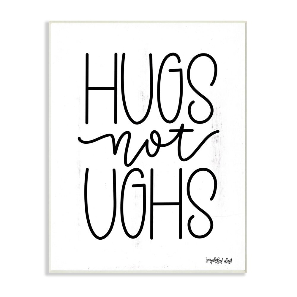 Stupell Hugs Not Gush Black and White Modern Linear Typography, 10 x 15, Proudly A - 10 x 15