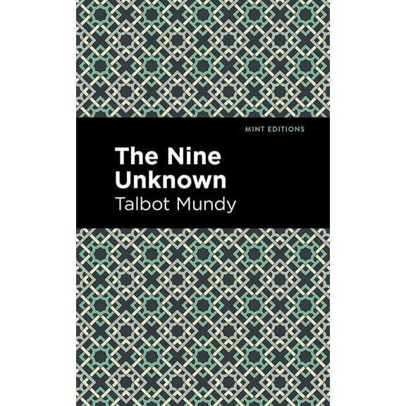 Mint Editions (Grand Adventures) The Nine Unknown, (Hardcover)