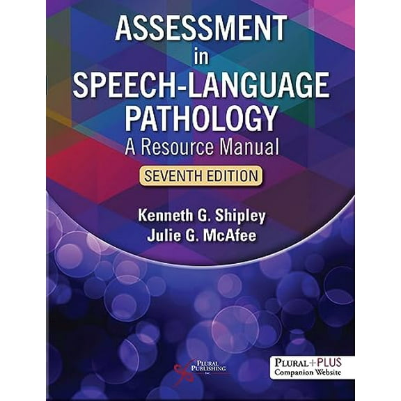 Pre-Owned Assessment in Speech-Language Pathology: A Resource Manual, Seventh Edition, 9781635507102, 1635507103, Paperback, Seventh Edition edition