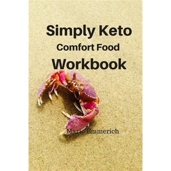 Simply Keto Comfort Foods Workbook (Paperback)