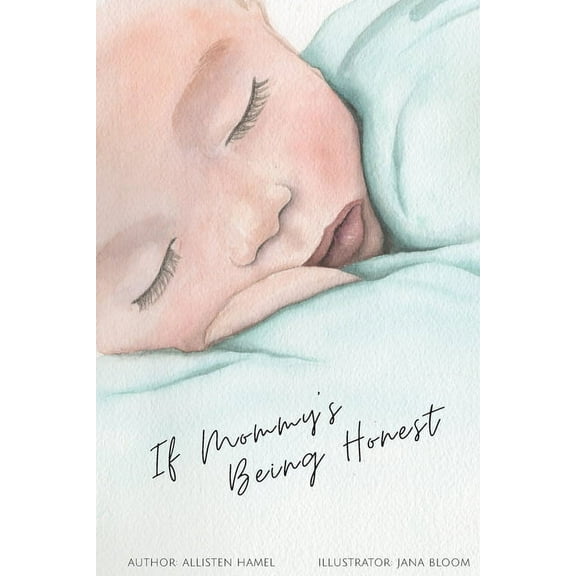 If Mommy's Being Honest, (Paperback)