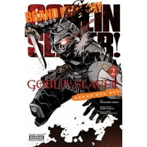 Goblin Slayer: Brand New Day Goblin Slayer: Brand New Day, Vol. 2: Volume 2, Book 2, (Paperback)
