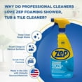 thumbnail image 4 of Zep Foaming Shower Tub and Tile Cleaner - 32 oz (Case of 4) ZUPFTT324 - No Scrub Formula, Breaks up Tough Buildup on Contact, 4 of 9