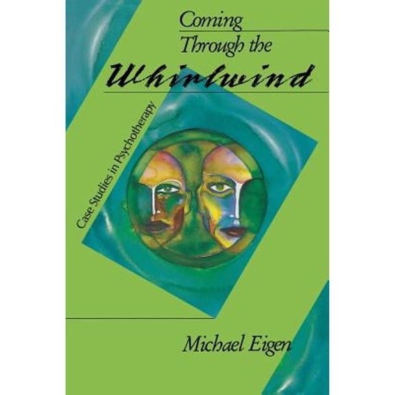 Coming Through the Whirlwind: Case Studies in Psychotherapy (Paperback)