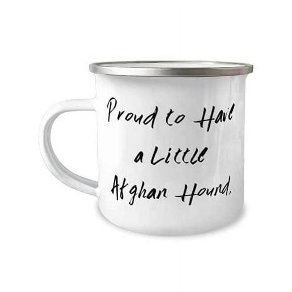 Funny Afghan Hound Dog 12oz Camper Mug, Proud to Have a Little Afghan Hound, Sarcastic Gifts for Pet Lovers, Holiday Gifts