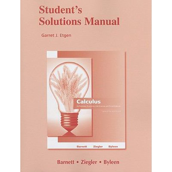 Pre-Owned Student's Solution Manual: Calculus: For Business, Economics, Life Sciences, and Social Sciences (Paperback) 0321654986 9780321654984