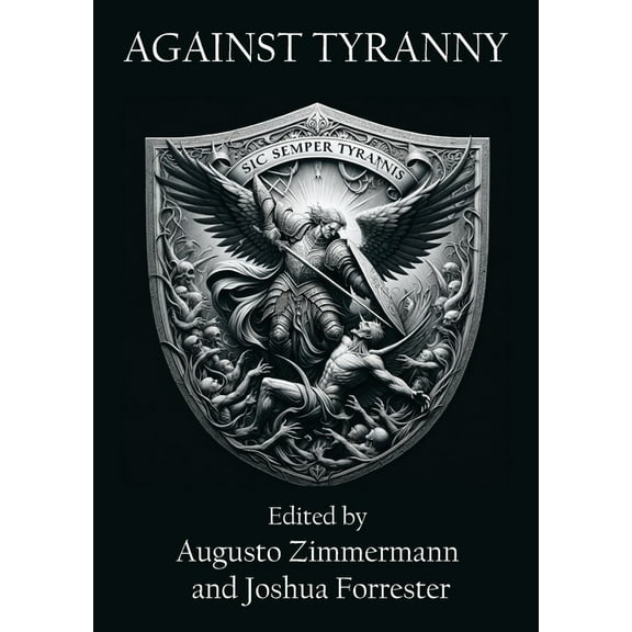 Against Tyranny, (Paperback)