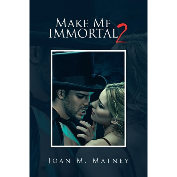 Make Me Immortal 2