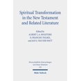 thumbnail image 1 of Pre-Owned Spiritual Transformation in the New Testament and Related Literature, (Hardcover), 1 of 1