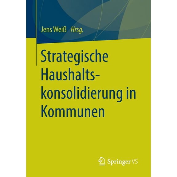 Strategische Haushaltskonsolidierung in Kommunen, (Paperback)