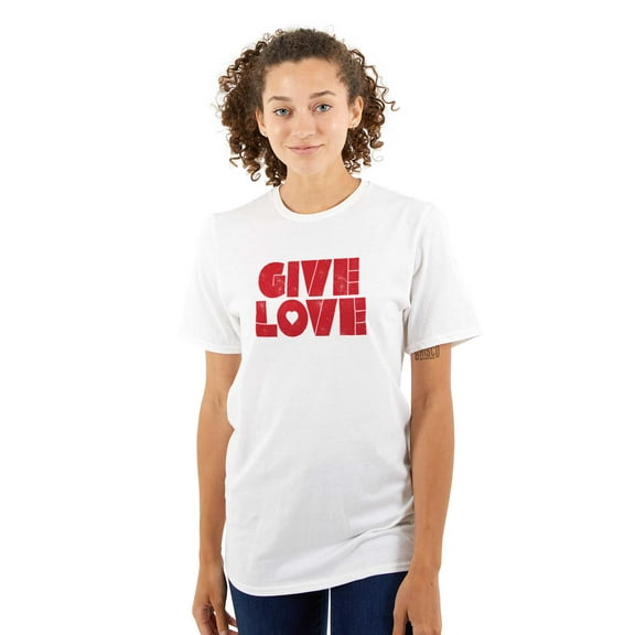 Give Love Heart Kindness Happiness Women's Graphic T Shirt Tees Brisco Brands S