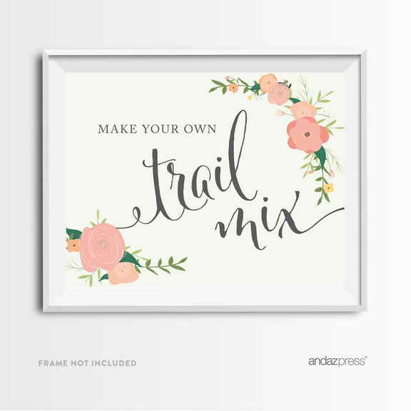 Build Your Own Trail Mix Floral Roses Wedding Party Signs