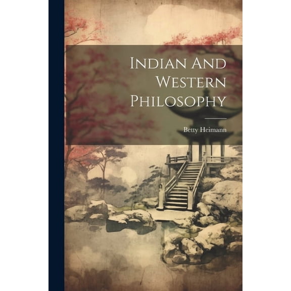 Indian And Western Philosophy, (Paperback)