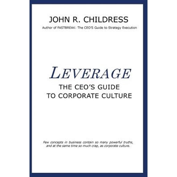 Pre-Owned Leverage: The CEO's Guide to Corporate Culture (Paperback)