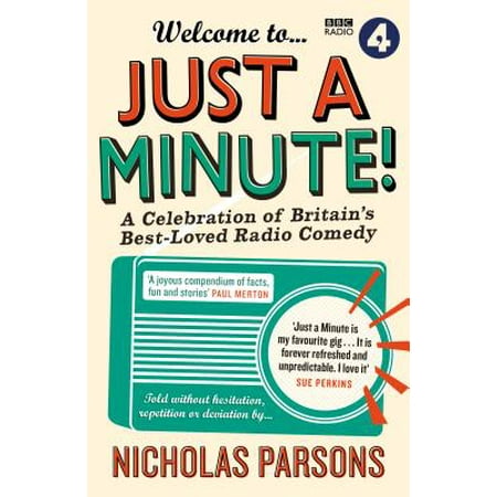 Welcome to Just a Minute! : A Celebration of Britainas Best-Loved Radio