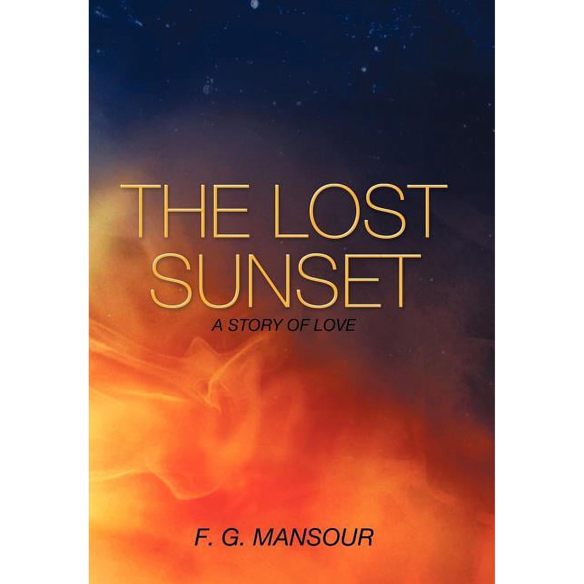 The Lost Sunset: A Story of Love (Hardcover)