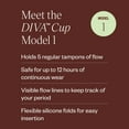thumbnail image 4 of DivaCup Model 1- BPA-Free Reusable Menstrual Cup - Leak-Free Feminine Hygiene - Tampon and Pad Alternative - Up To 12 Hours Of Protection, 4 of 9