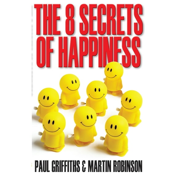 The 8 Secrets of Happiness, (Paperback)