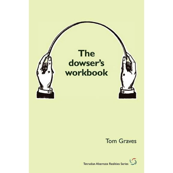 The Dowser's Workbook