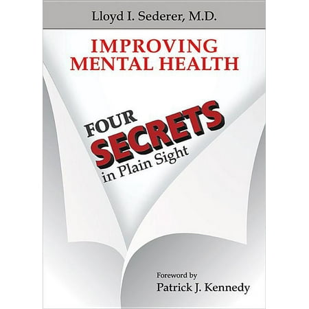 UPC: 9781615370825 | Improving Mental Health: Four Secrets in Plain Sight (Hardcover)