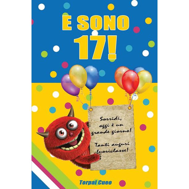 E Sono 17 Un Libro Come Biglietto Di Auguri Per Il Compleanno Puoi Scrivere Dediche E Frasi O Prendere Appunti E Disegnare Idea Regalo Divertente Invece Dei Biglietti Di Tanti Auguri