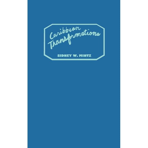 Caribbean Transformations, (Hardcover)