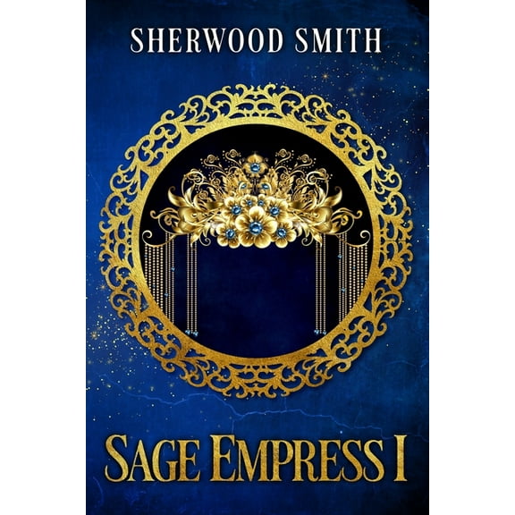 Sagacious Sage Empress I, Book 2, (Paperback)