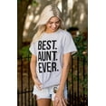 thumbnail image 4 of Best Aunt Ever Cute Favorite Auntie Women's Graphic T Shirt Tees Brisco Brands S, 4 of 5