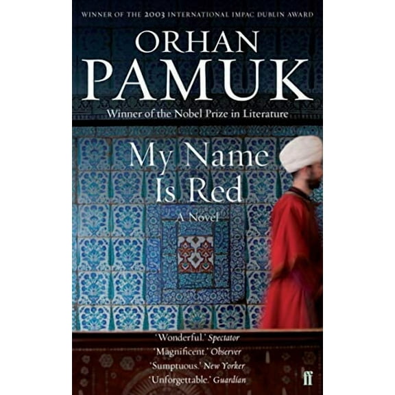 My Name Is Red (Paperback) by Orhan Pamuk, Erdag M Goknar