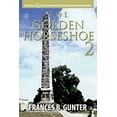 thumbnail image 2 of Pre-Owned Golden Horseshoe 2 (Paperback) 0971038929 9780971038929, 2 of 2