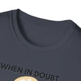 thumbnail image 3 of When in Doubt, look Intelligent!-Unisex Softstyle T-Shirt, 3 of 4