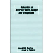 Valuation of Interest Rate Swaps and Swaptions, Used [Hardcover]