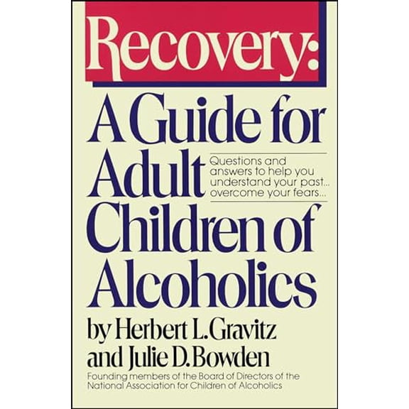 Pre-Owned Recovery: A Guide for Adult Children of Alcoholics Paperback