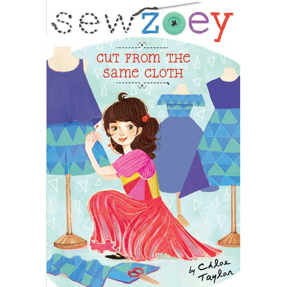 Sew Zoey: Cut from the Same Cloth (Series #14) (Hardcover)