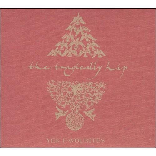 The Tragically Hip - Yer Favourites (2CD)