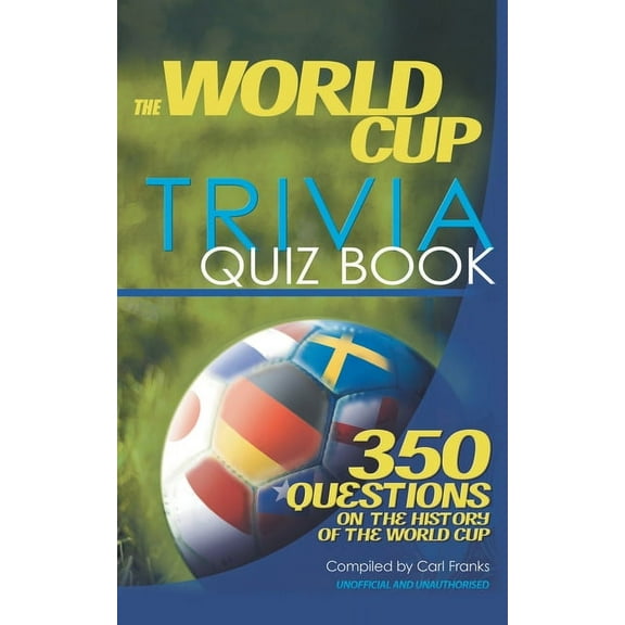 The World Cup Trivia Quiz Book, (Paperback)