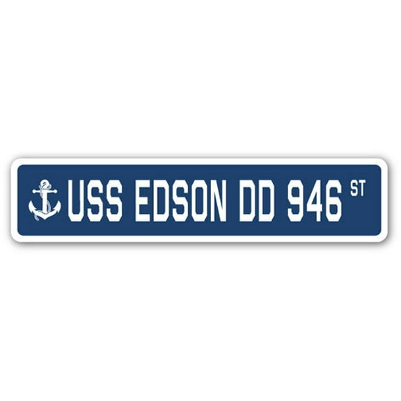 USS EDSON DD 946 Street Sign us navy ship veteran sailor gift