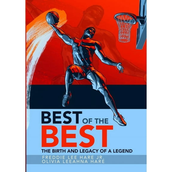 Best of the Best: The Birth and Legacy of a Legend (Paperback)