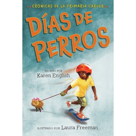 ISBN 9780358213703 product image for The Carver Chronicles: Dias de perros: Cronicas de la Primaria Carver, Libro 1 ( | upcitemdb.com