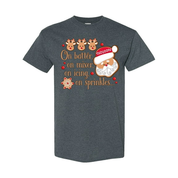 Inktastic On Batter on Mixer on Icing on Sprinkles Christmas Cookies T-Shirt