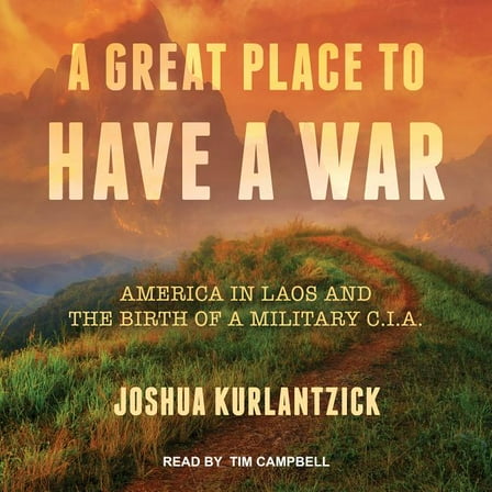 A Great Place to Have a War (Audiobook)