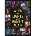 thumbnail image 1 of Pre-Owned When the Lights Are Bright Again: Letters and images of loss, hope, and resilience from the theater community, 9781493066599, 1493066595, Hardcover,, 1 of 2